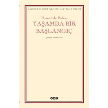 YAŞAMDA BIR BAŞLANGIÇ - HONORE DE BALZAC (ISBN:9789750802805)