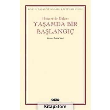 YAŞAMDA BIR BAŞLANGIÇ - HONORE DE BALZAC (ISBN:9789750802805)