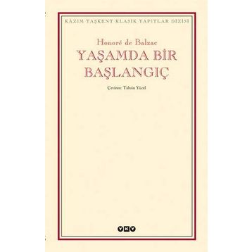 YAŞAMDA BIR BAŞLANGIÇ - HONORE DE BALZAC (ISBN:9789750802805)