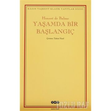 YAŞAMDA BIR BAŞLANGIÇ - HONORE DE BALZAC (ISBN:9789750802805)