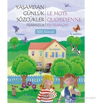 Yaşamdan Günlük Sözcükler Fransızca - Le Mots Quotidienne En Français 500 Sözcük - Jo Litchfield
