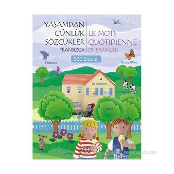 Yaşamdan Günlük Sözcükler Fransızca - Le Mots Quotidienne En Français 500 Sözcük - Jo Litchfield