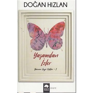 Yaşamdan İzler - Doğan Hızlan