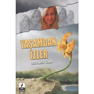 YAŞAMDAN İZLER - ZEYNEP ZAN