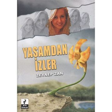YAŞAMDAN İZLER - ZEYNEP ZAN