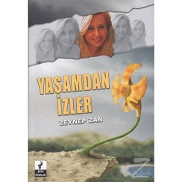 YAŞAMDAN İZLER - ZEYNEP ZAN