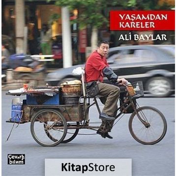 Yaşamdan Kareler - Ali Baylar