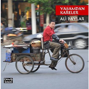 Yaşamdan Kareler - Ali Baylar