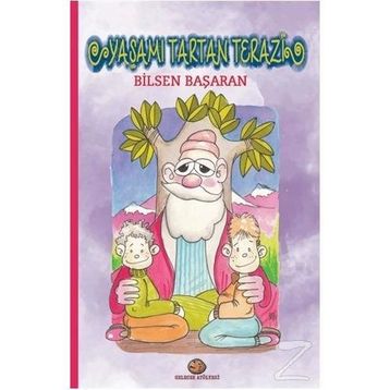 YAŞAMI TARTAN TERAZI - BILSEN BAŞARAN