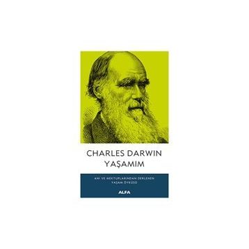 Yaşamım - Charles Darwin