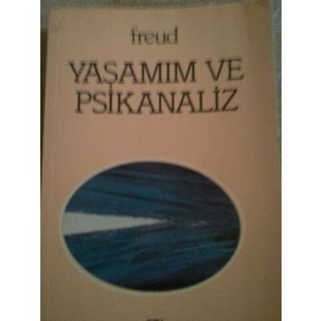 Yaşamım ve Psikanaliz - Sigmund Freud