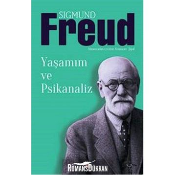 Yaşamım ve Psikanaliz - Sigmund Freud
