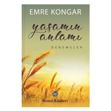 YAŞAMIN ANLAMI - EMRE KONGAR