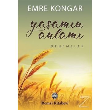 YAŞAMIN ANLAMI - EMRE KONGAR