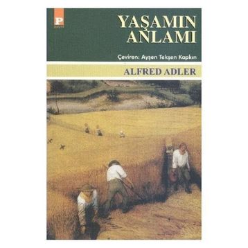 Yaşamın Anlamı - lev nikolayevich tolstoy