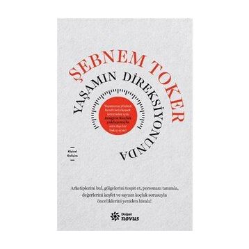 Yaşamın Direksiyonunda - Şebnem Toker