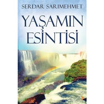Yaşamın Esintisi - Serdar Sarımehmet