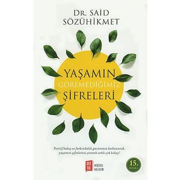 Yaşamın Göremediğimiz Şifreleri - Said Sözühikmet