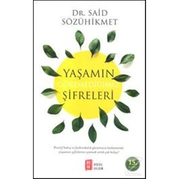 Yaşamın Göremediğimiz Şifreleri - Said Sözühikmet