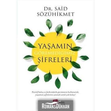 Yaşamın Göremediğimiz Şifreleri - Said Sözühikmet