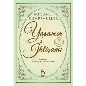 Yaşamın İhtişamı - Michael Kumpfmüller