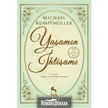 Yaşamın İhtişamı - Michael Kumpfmüller