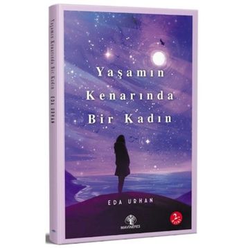 Yaşamın Kenarında Bir Kadın - Eda Urhan