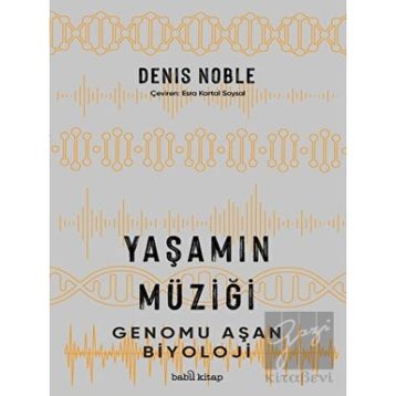 Yaşamın Müziği - Babil Kitap