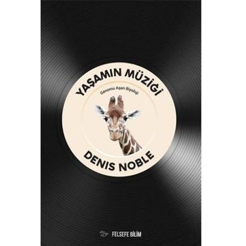 Yaşamın Müziği - Denis Noble