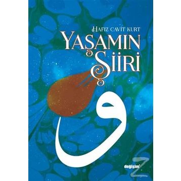 Yaşamın Şiiri - Ahmet Kurt