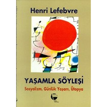 YAŞAMLA SÖYLEŞI - GENEL