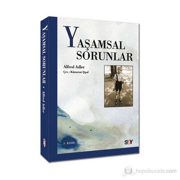 Yaşamsal Sorunlar - Alfred Adler