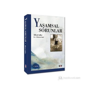 Yaşamsal Sorunlar - Alfred Adler