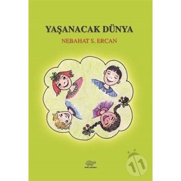 Yaşanacak Dünya - Nebahat Ercan
