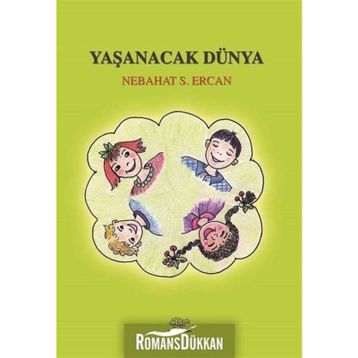 Yaşanacak Dünya - Nebahat Ercan