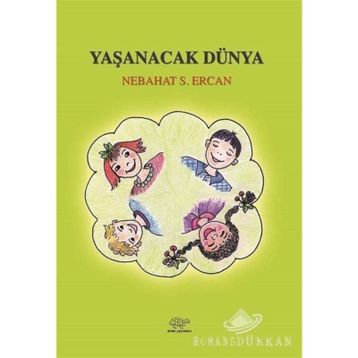 Yaşanacak Dünya - Nebahat Ercan