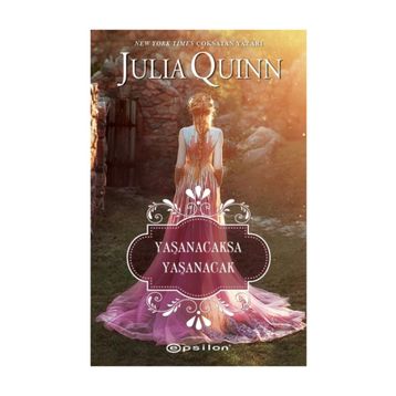 Yaşanacaksa Yaşanacak - Julia Quinn