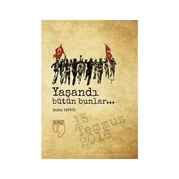 Yaşandı Bütün Bunlar-Şafak Tavkul