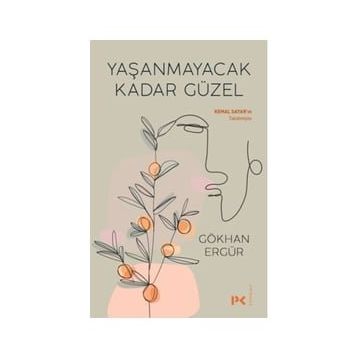 Yaşanmayacak Kadar Güzel - Gökhan Ergür