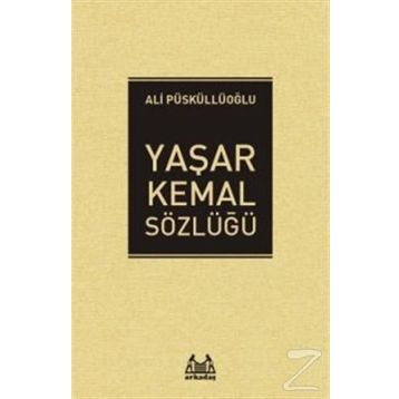 Yaşar Kemal - Sözlüğü