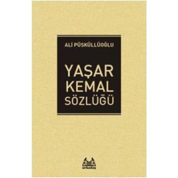 Yaşar Kemal - Sözlüğü