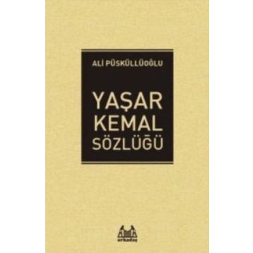 Yaşar Kemal - Sözlüğü
