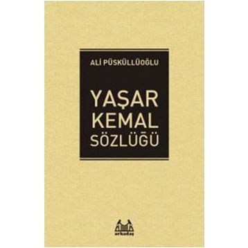 Yaşar Kemal - Sözlüğü