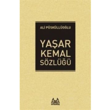 Yaşar Kemal - Sözlüğü