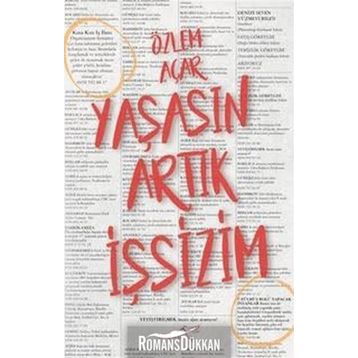 Yaşasın Artık İşsizim - Özlem Açar