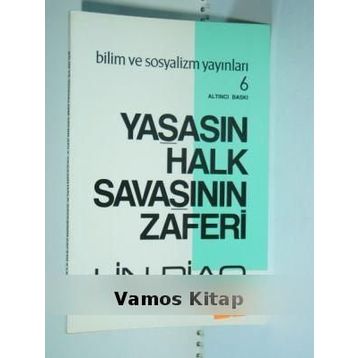 Yaşasın Halk Savaşının Zaferi - Lin Piao