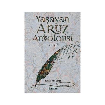 Yaşayan Aruz Antolojisi - Kadran Medya&Yayıncılık