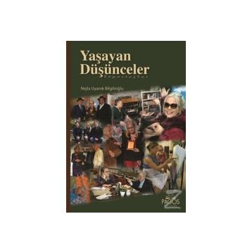 Yaşayan Düşünceler - Nejla Uyanık Bilgilioğlu