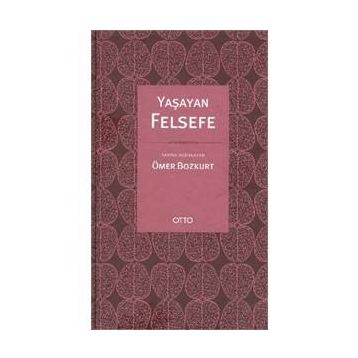 YAŞAYAN FELSEFE - ÖMER BOZKURT