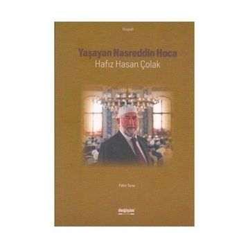 Yaşayan Nasreddin Hoca Hafız Hasan Çolak - Fahri Tuna